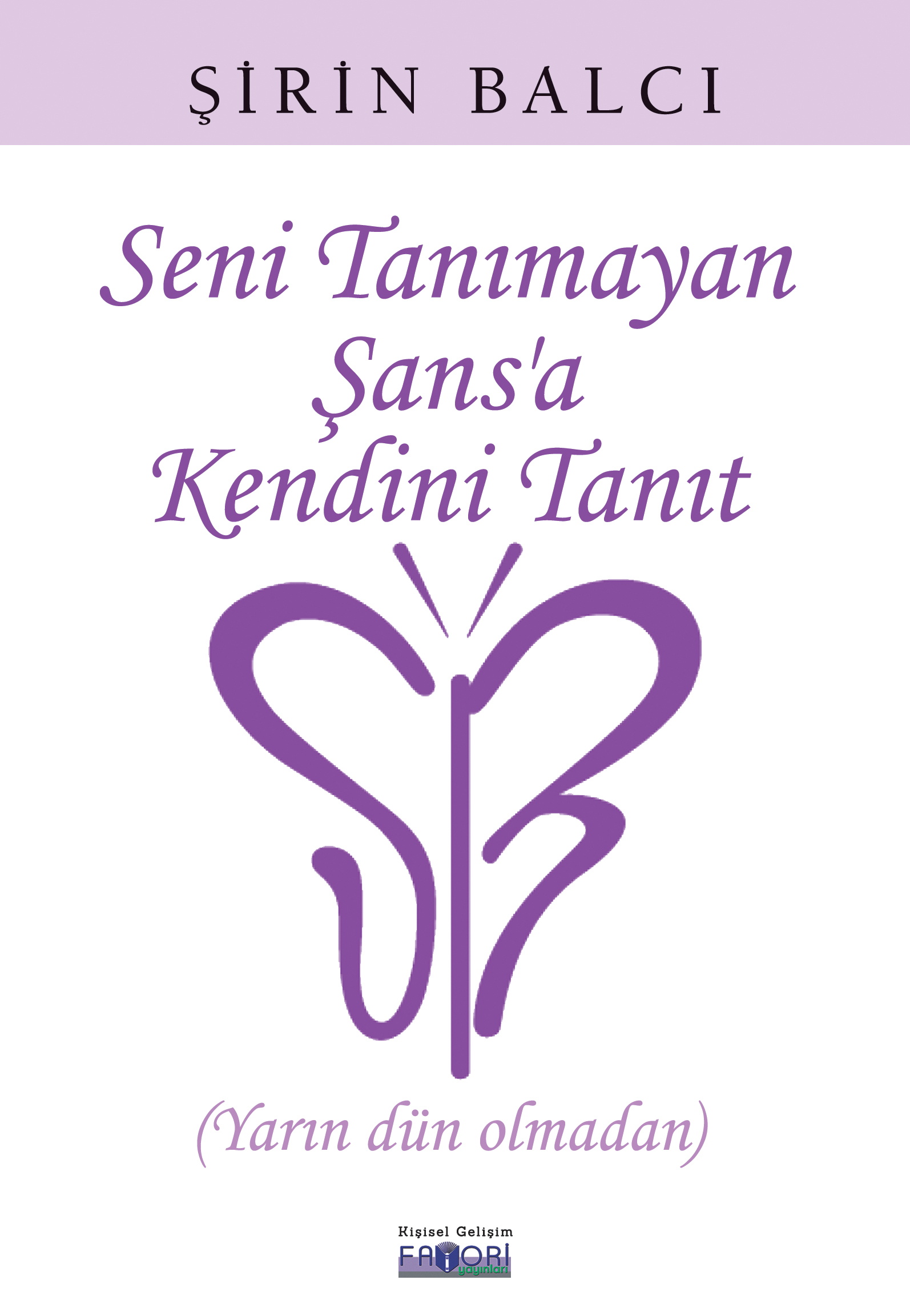 Seni Tanımayan Şans a Kendini Tanıt