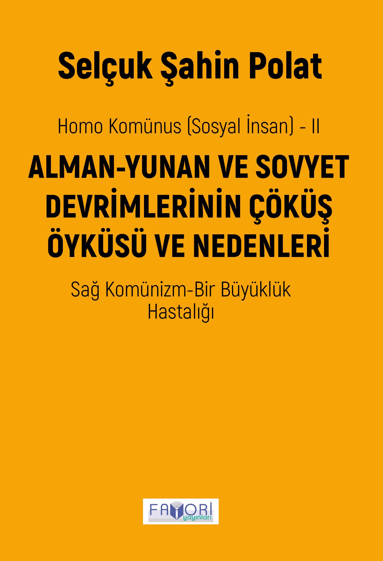 Homo Komünus (Sosyal İnsan) II