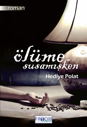 Ölüme Susamışken
