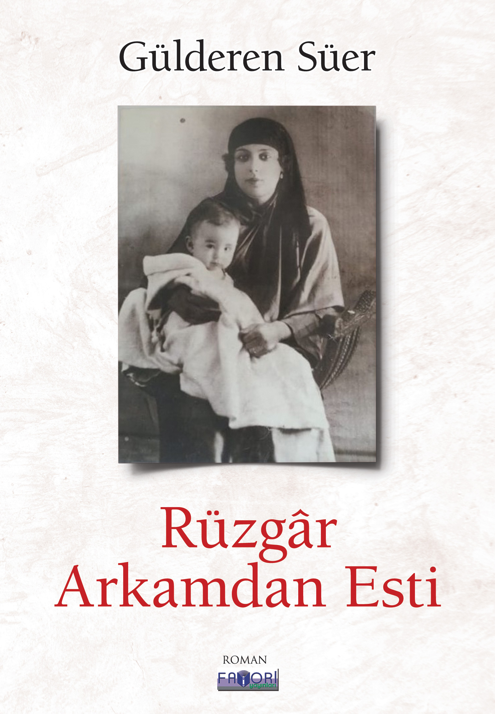 Rüzgâr Arkamdan Esti