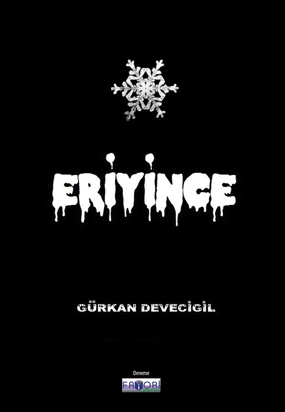 Kar Eriyince