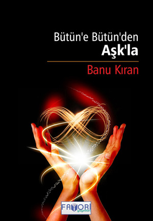 Bütün\ e Bütün\ den Aşk\ la