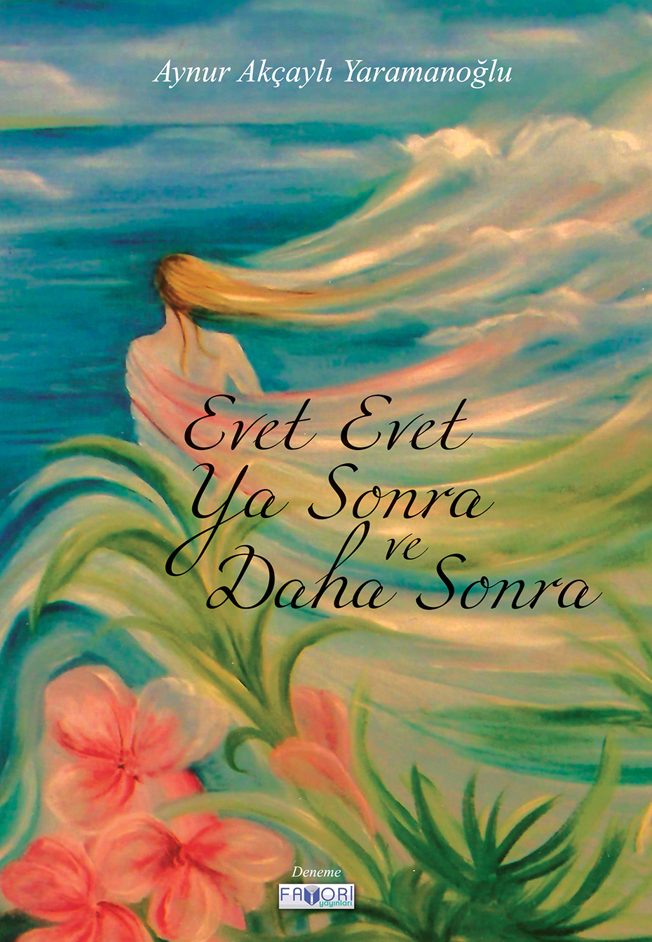 Evet Evet Ya Sonra