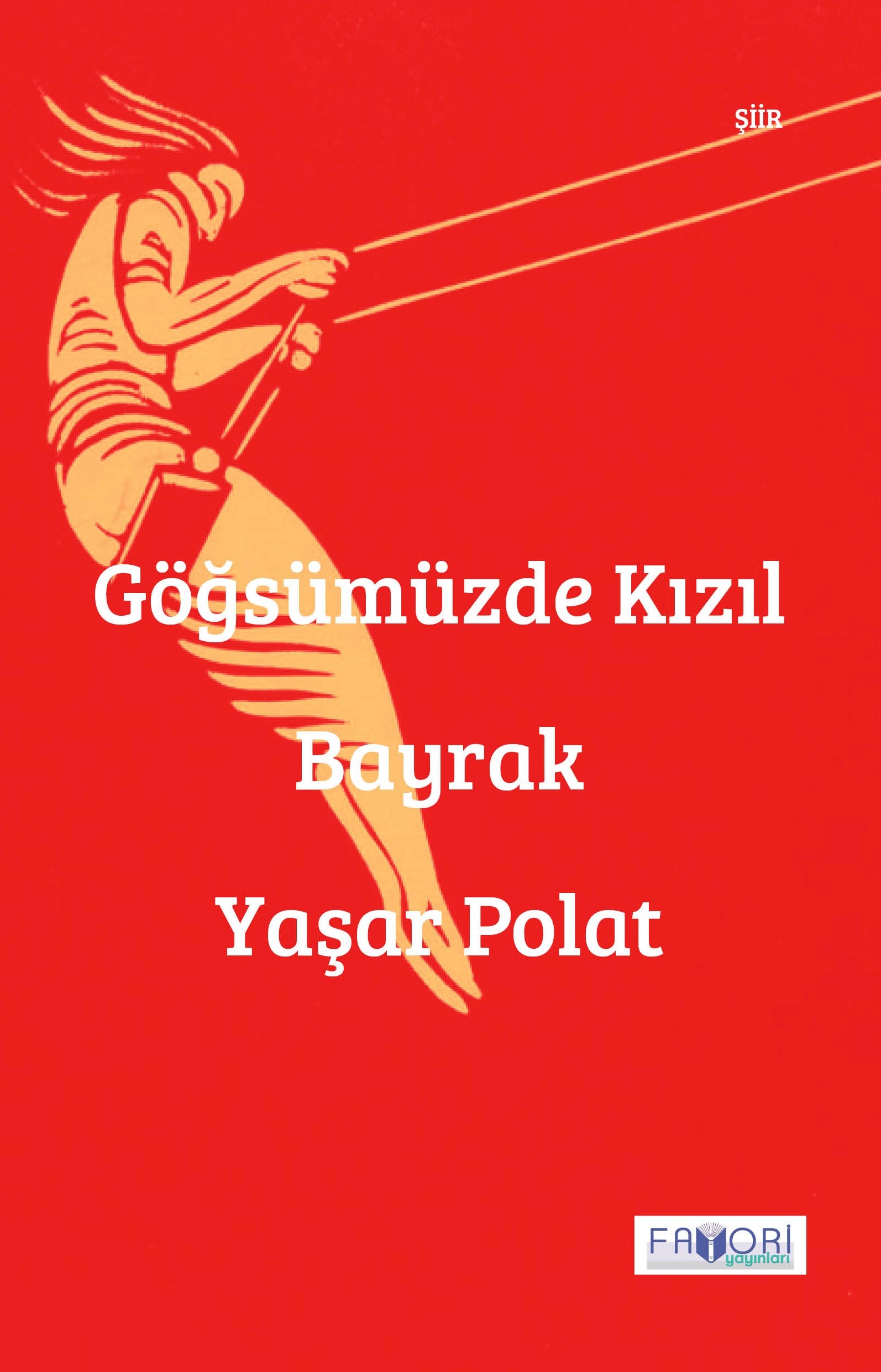 Göğsümüzde Kızıl Bayrak